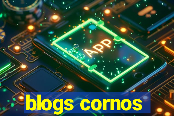 blogs cornos